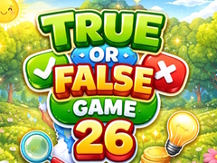 խաղ True or False Game 26