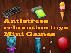 խաղ Antistress relaxation toys Mini Games