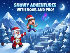 խաղ Snowy Adventures with Noob and Pro!