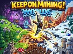 խաղ Keep on Mining! Worlds
