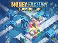 խաղ Money Factory: Tycoon Idle Game