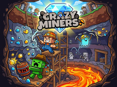 խաղ Crazy Miners