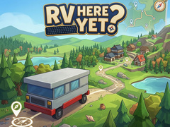 խաղ RV Here Yet?