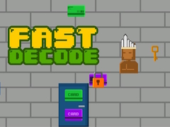 խաղ Fast Decode