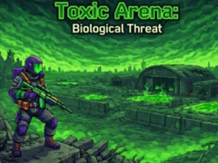 խաղ Toxic Arena: Biological Threat