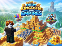 խաղ Obby Kingdom: Tiny Empires