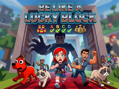 խաղ Be like a Lucky Block