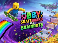 խաղ Obby: Skateboard for Brainrots