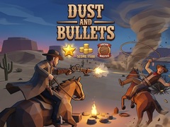 խաղ Dust and Bullets