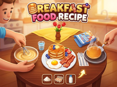 խաղ Breakfast Food Recipe 