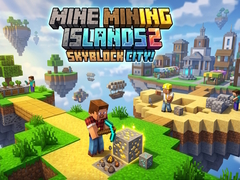 խաղ Mine Mining Islands 2: Skyblock City!