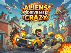 խաղ Aliens Drive Me Crazy