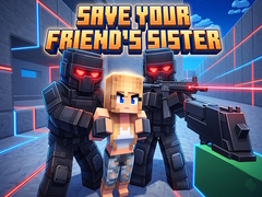 խաղ Save Your Friend's Sister