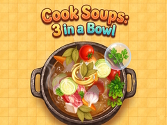 խաղ Cook Soups: 3 in a Bowl