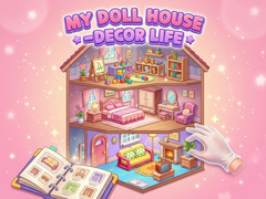 խաղ My Doll House - Decor Life