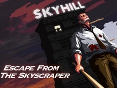 խաղ Skyhill: Escape From the Skyscraper!