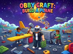խաղ Obby Craft: Build a Plane
