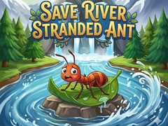 խաղ Save River Stranded Ant