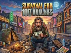 խաղ Survival for 100 dollars