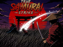 խաղ True Samurai : Strike