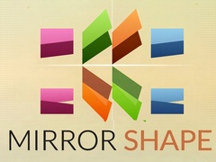 խաղ Mirror Shape