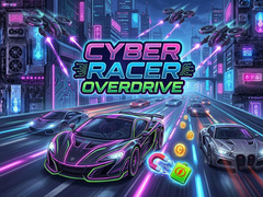 խաղ Cyber Racer Overdrive
