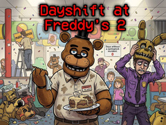 խաղ Dayshift at Freddy’s 2