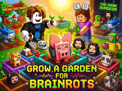 խաղ Grow a garden for Brainrots