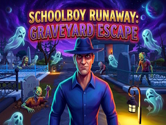 խաղ Schoolboy Runaway: Graveyard Escape