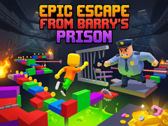խաղ Epic Escape from Barry's Prison