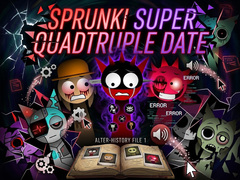 խաղ Sprunki Super Quadtruple Date
