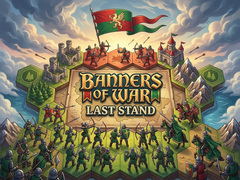 խաղ Banners of War Last Stand