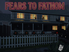խաղ Fears to Fathom