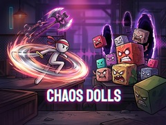 խաղ Chaos Dolls