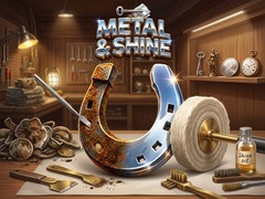 խաղ Metal & Shine