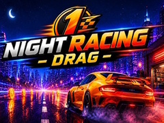 խաղ Night Racing Drag