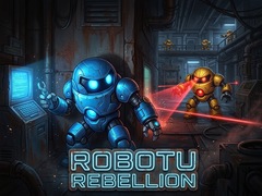 խաղ Robotu Rebellion