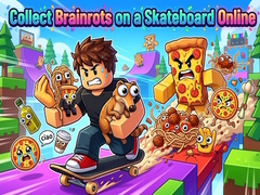 խաղ Collect Brainrots on a Skateboard Online
