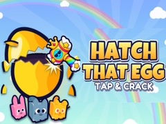խաղ Hatch That Egg Tap & Crack