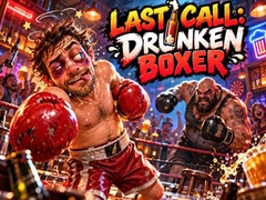 խաղ Last Call Drunken Boxer