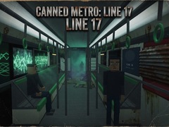 խաղ Canned Metro: Line 17