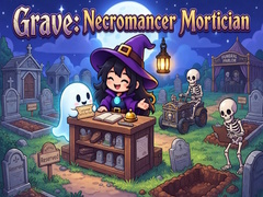 խաղ Grave: Necromancer Mortician