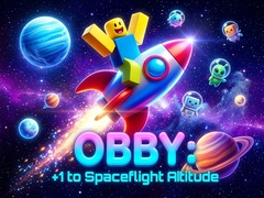 խաղ Obby: +1 to spaceflight altitude