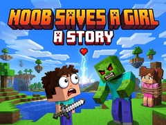 խաղ Noob saves a girl: A Story