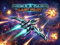 խաղ Nebula Dash: Last Pilot