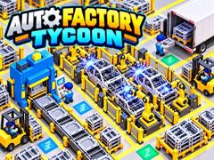 խաղ Auto Factory Tycoon
