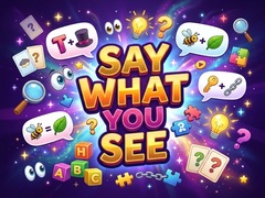 խաղ Say What You See