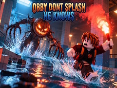 խաղ Obby Dont Splash He Knows