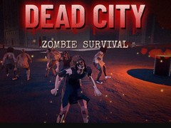 խաղ Dead City: Zombie Survival