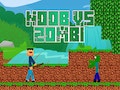 Noob vs Zombie խաղեր են խաղում 